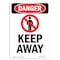 Signmission OSHA Danger Sign, Keep Away, 10in X 7in Rigid Plastic, 7" W, 10" L, Portrait, Keep Away OS-DS-P-710-V-1378 - alternate 1